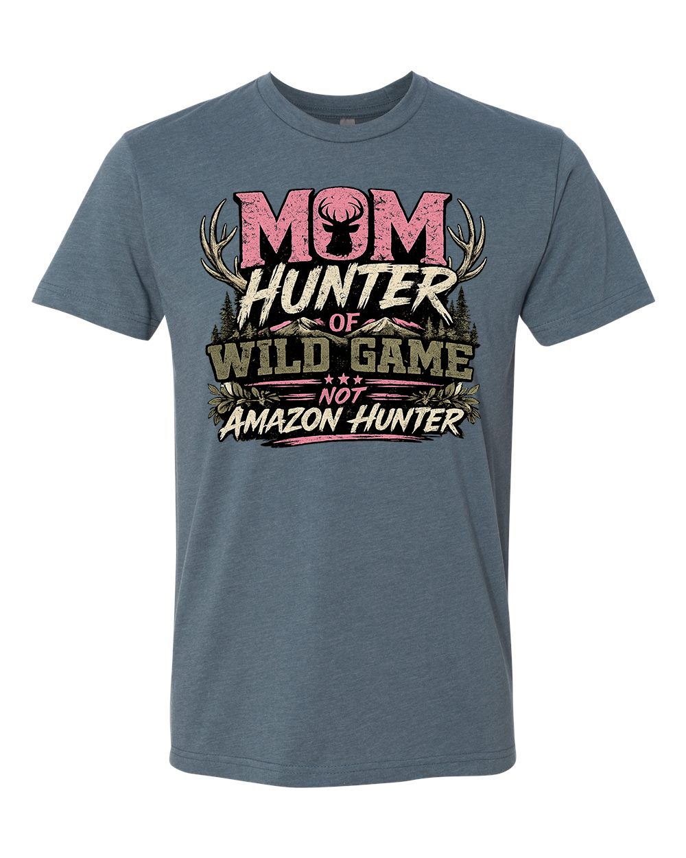 MOM HUNTER TEE SHIRT