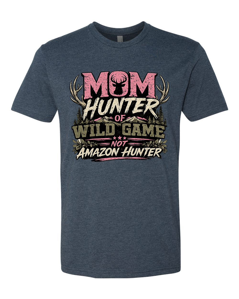 MOM HUNTER TEE SHIRT