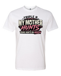 MY MOTHER TEE SHIRT